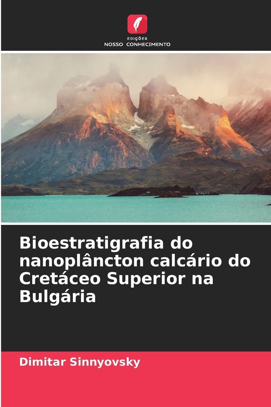 Bioestratigrafia do nanoplâncton calcário do Cretáceo Superior na Bulgária Business & Technology