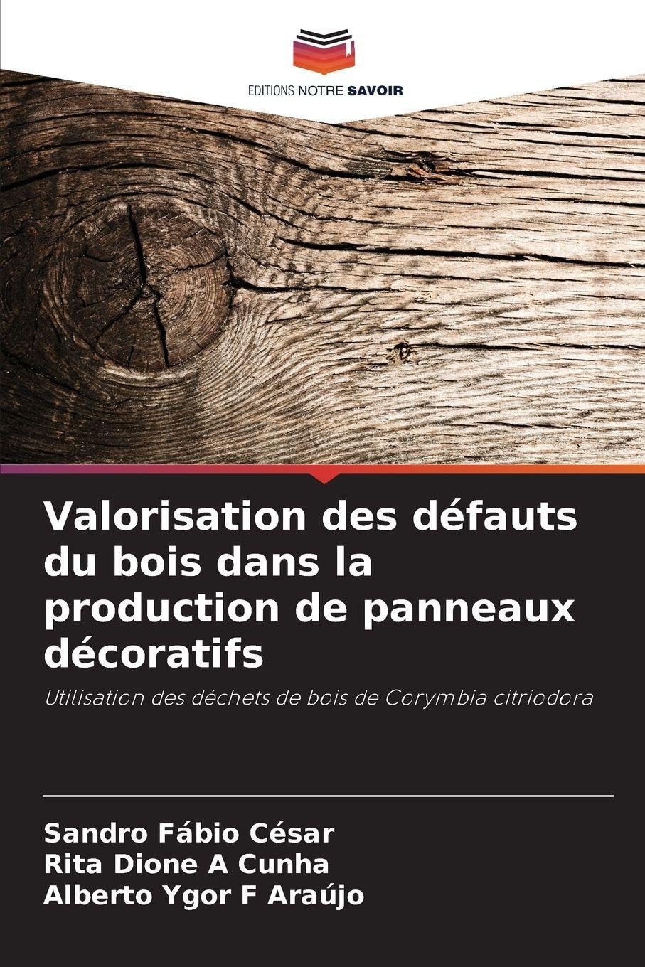 Valorisation des défauts du bois dans la production de panneaux décoratifs Architecture