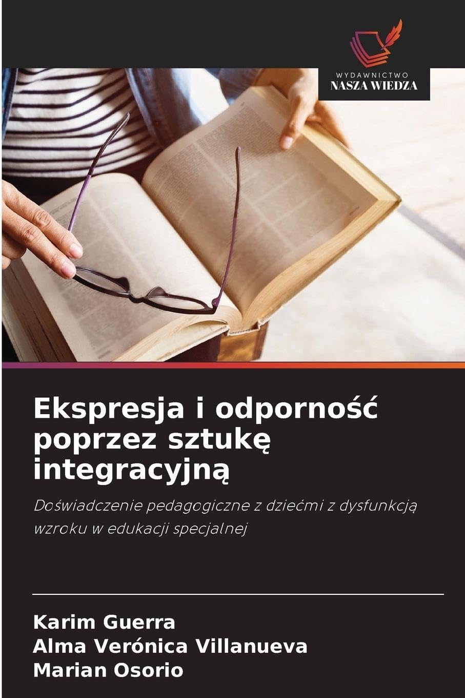 Ekspresja i odporno¿¿ poprzez sztuk¿ integracyjn¿ Education & Training