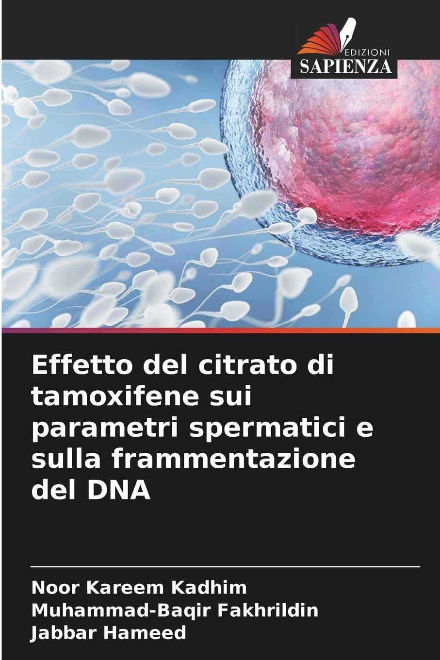 Effetto del citrato di tamoxifene sui parametri spermatici e sulla frammentazione del DNA Natural Sciences