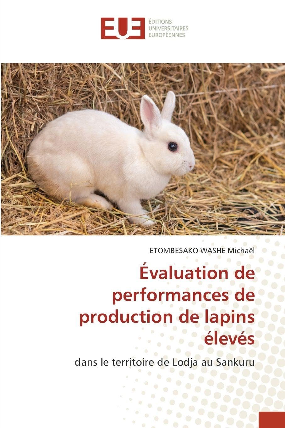 Évaluation de performances de production de lapins élevés Natural Sciences