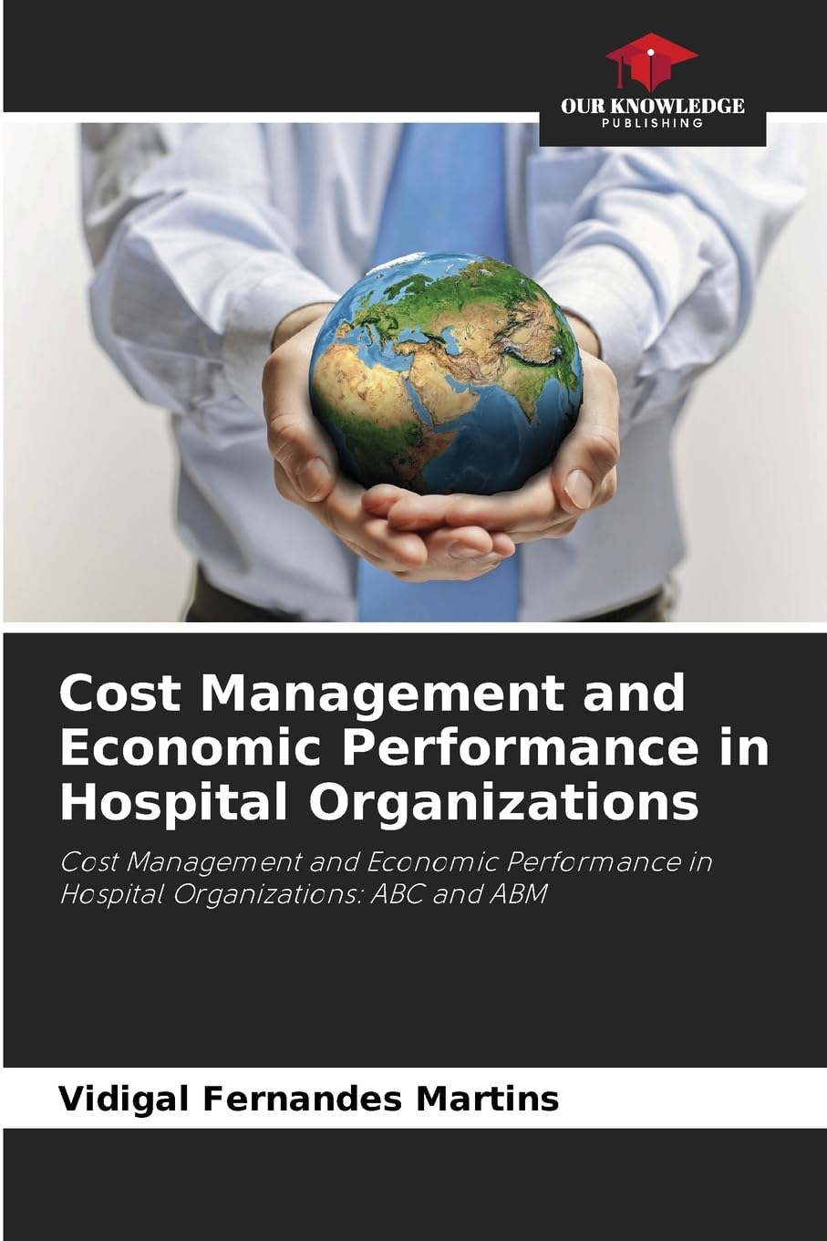 Cost Management and Economic Performance in Hospital Organizations Law