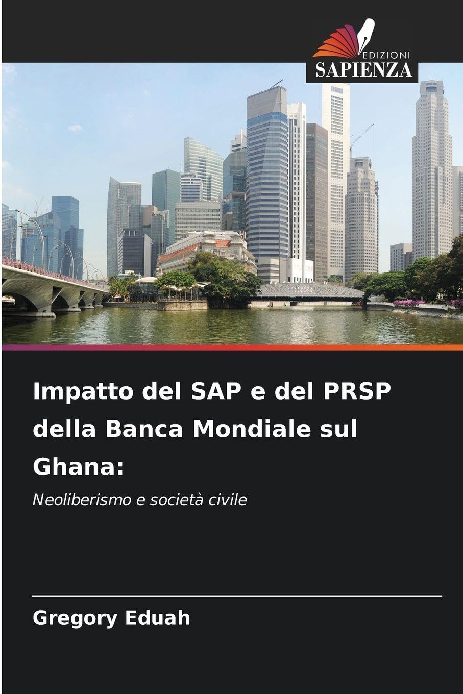 Impatto del SAP e del PRSP della Banca Mondiale sul Ghana: Law