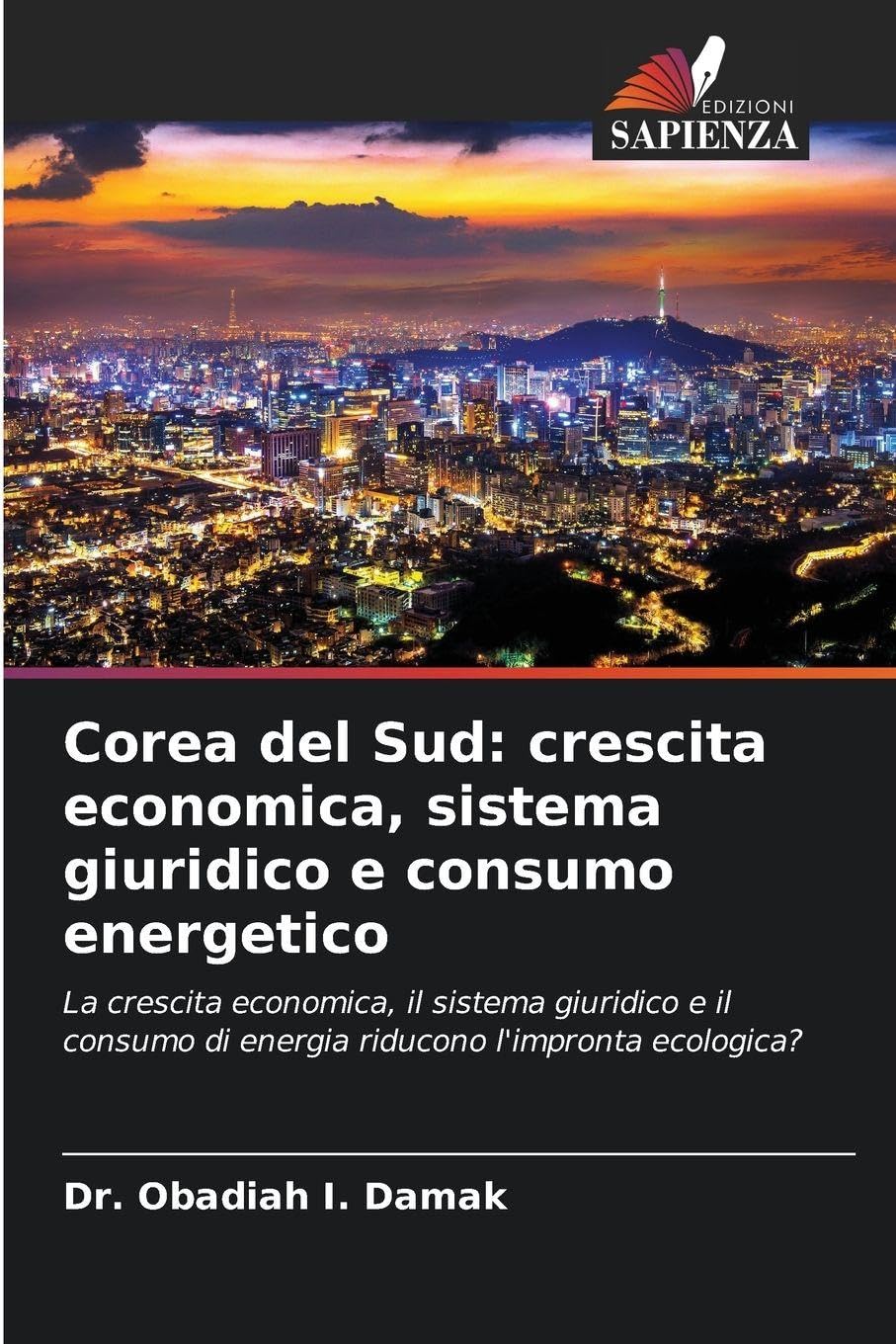 Corea del Sud: crescita economica, sistema giuridico e consumo energetico Law