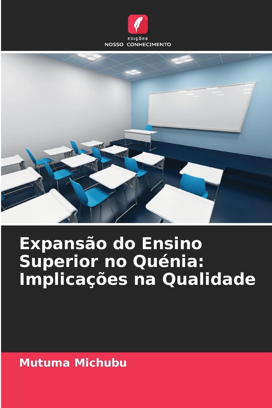 Expansão do Ensino Superior no Quénia: Implicações na Qualidade Business, Finance & Career