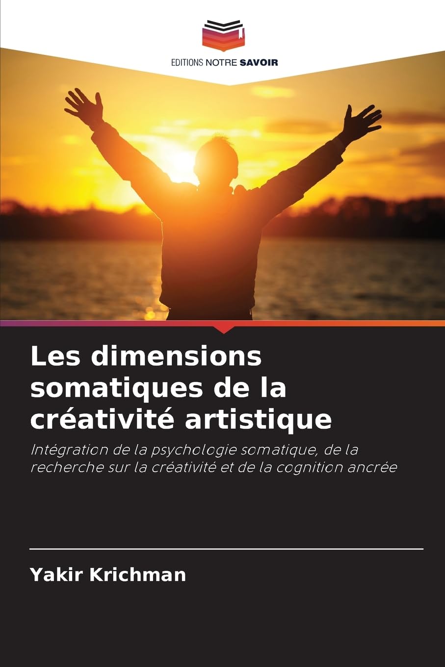 Les dimensions somatiques de la créativité artistique Psychology