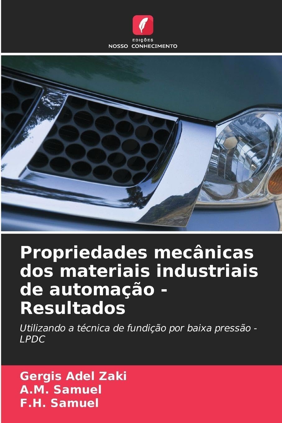 Propriedades mecânicas dos materiais industriais de automação - Resultados Business & Technology