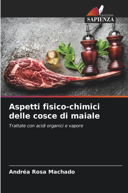 Aspetti fisico-chimici delle cosce di maiale Books
