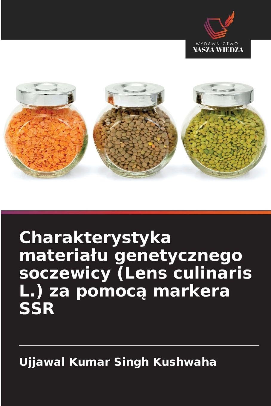 Charakterystyka materia¿u genetycznego soczewicy (Lens culinaris L.) za pomoc¿ markera SSR Natural Sciences