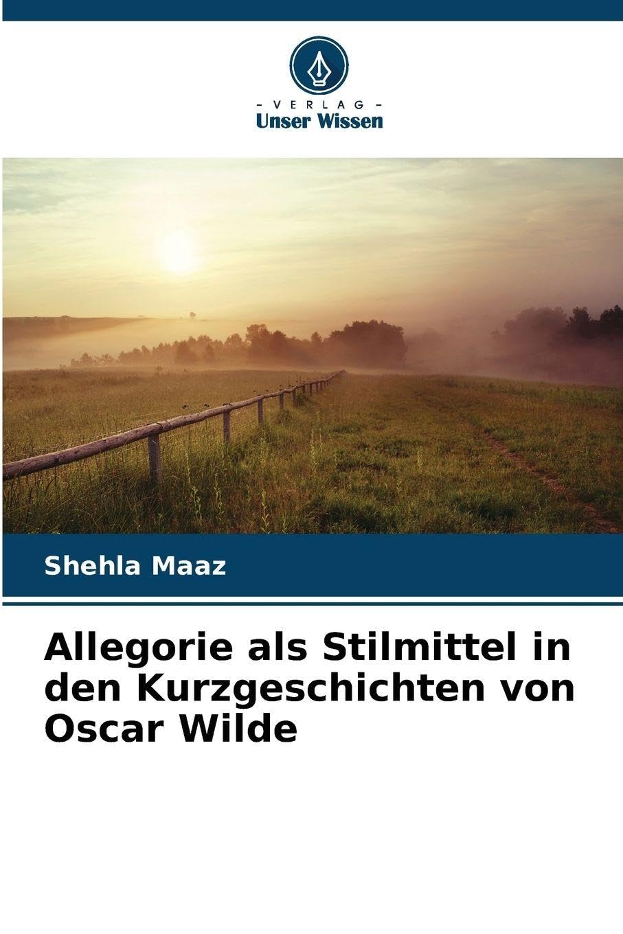 Allegorie als Stilmittel in den Kurzgeschichten von Oscar Wilde Social Sciences