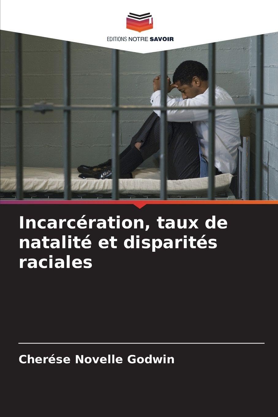 Incarcération, taux de natalité et disparités raciales Law