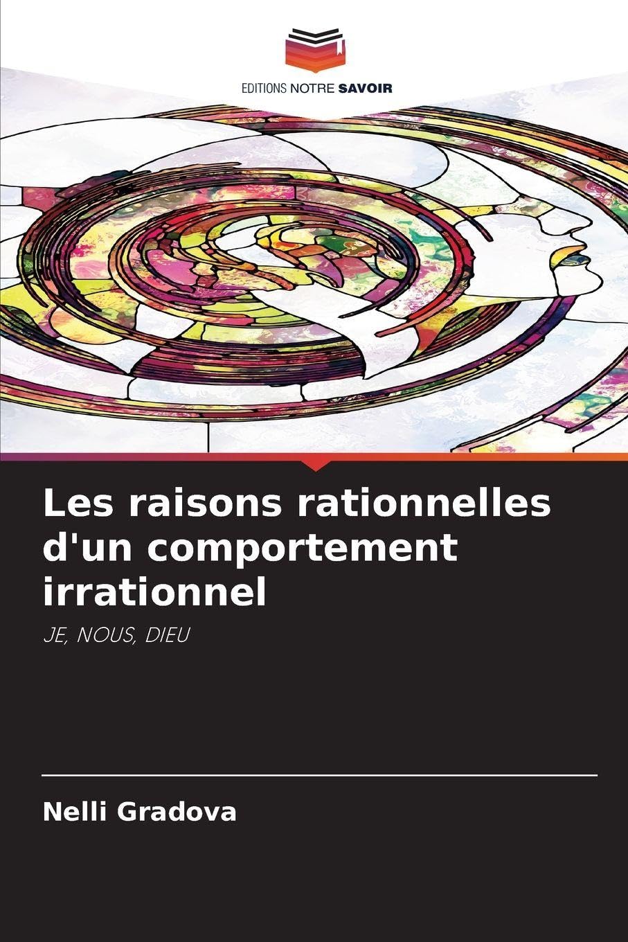 Les raisons rationnelles d'un comportement irrationnel Law