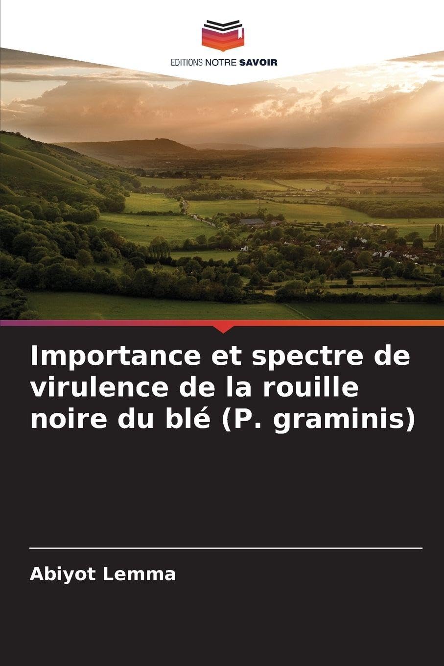 Importance et spectre de virulence de la rouille noire du blé (P. graminis) Natural Sciences