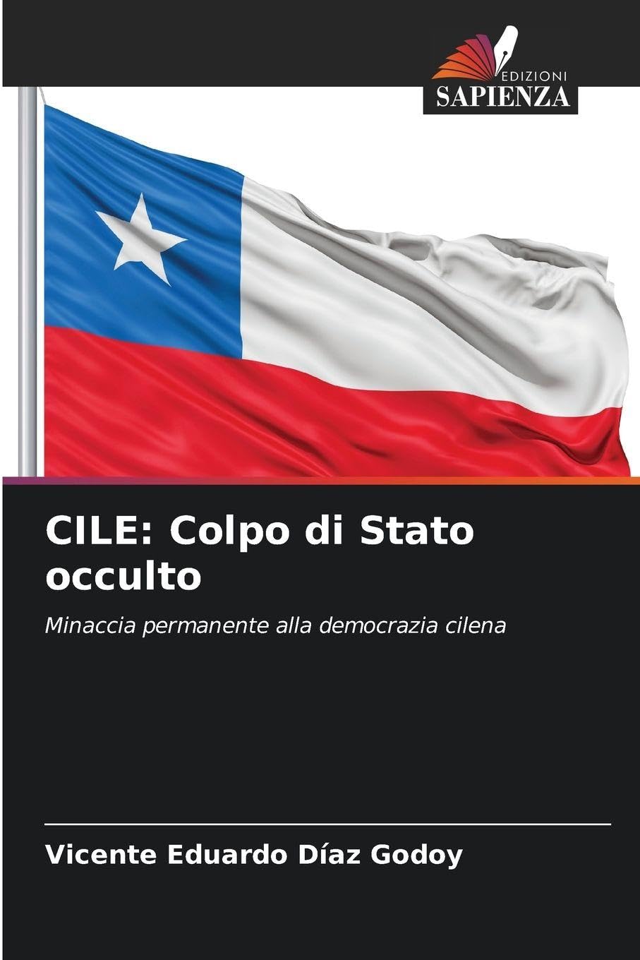 CILE: Colpo di Stato occulto Law