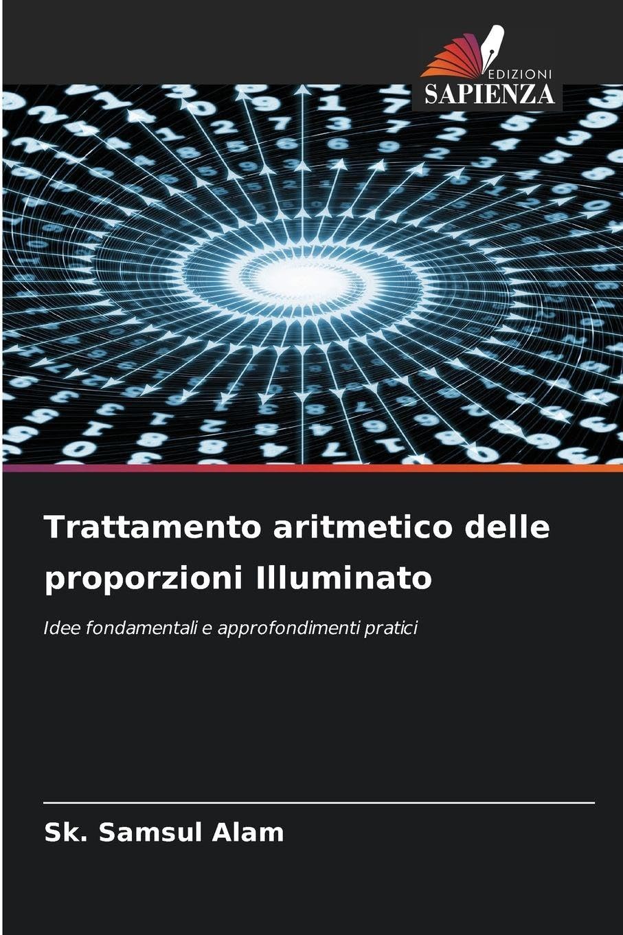 Trattamento aritmetico delle proporzioni Illuminato Mathematics