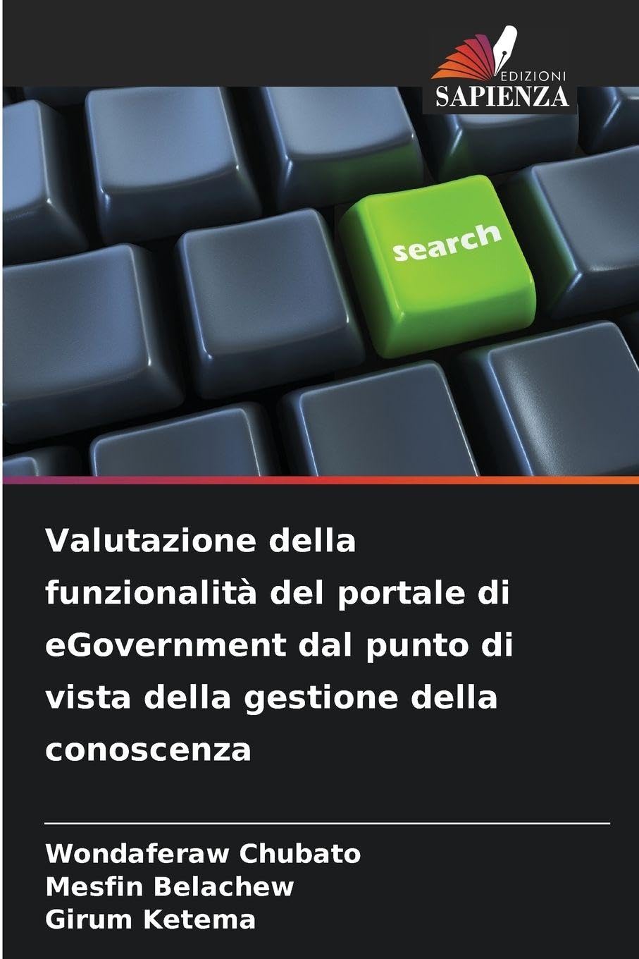 Valutazione della funzionalità del portale di eGovernment dal punto di vista della gestione della conoscenza Computer Science