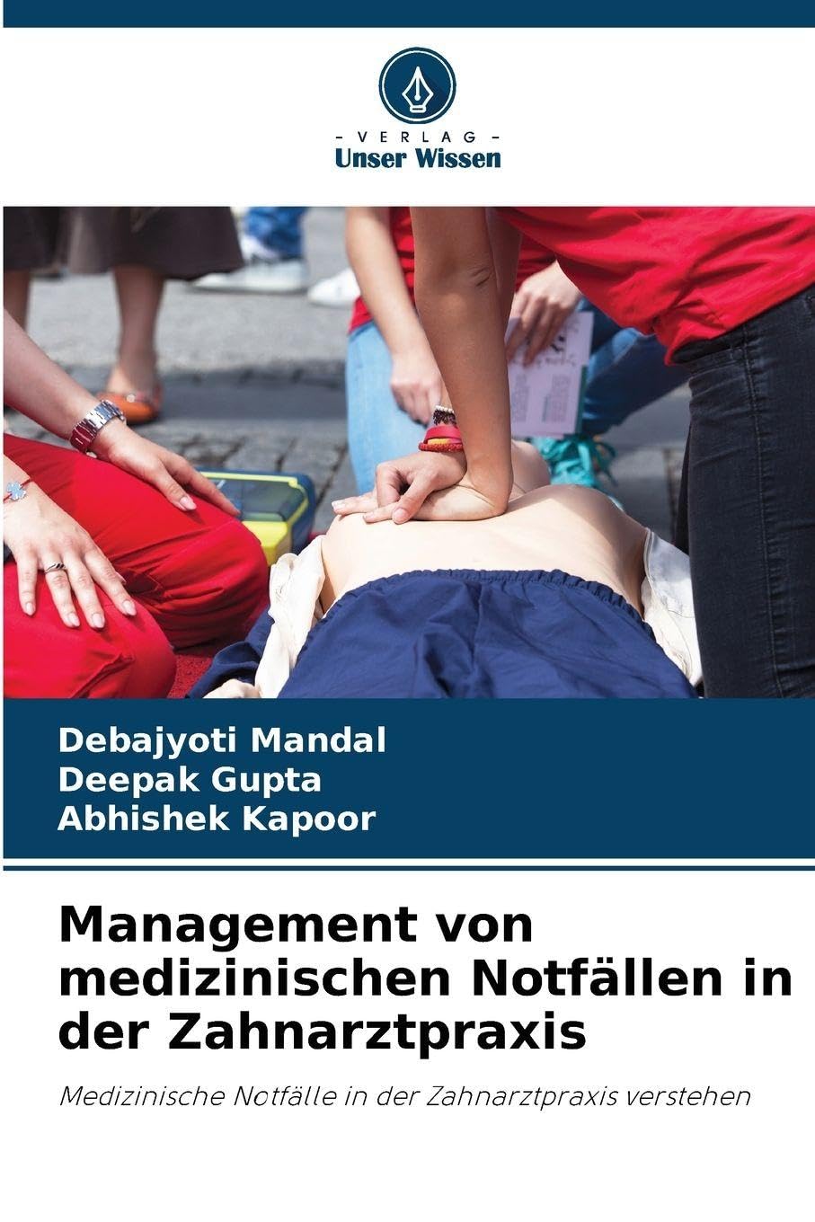 Management von medizinischen Notfällen in der Zahnarztpraxis Medicine