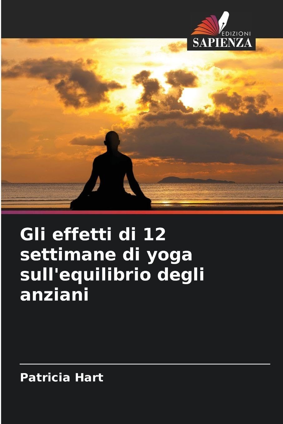 Gli effetti di 12 settimane di yoga sull'equilibrio degli anziani Medicine