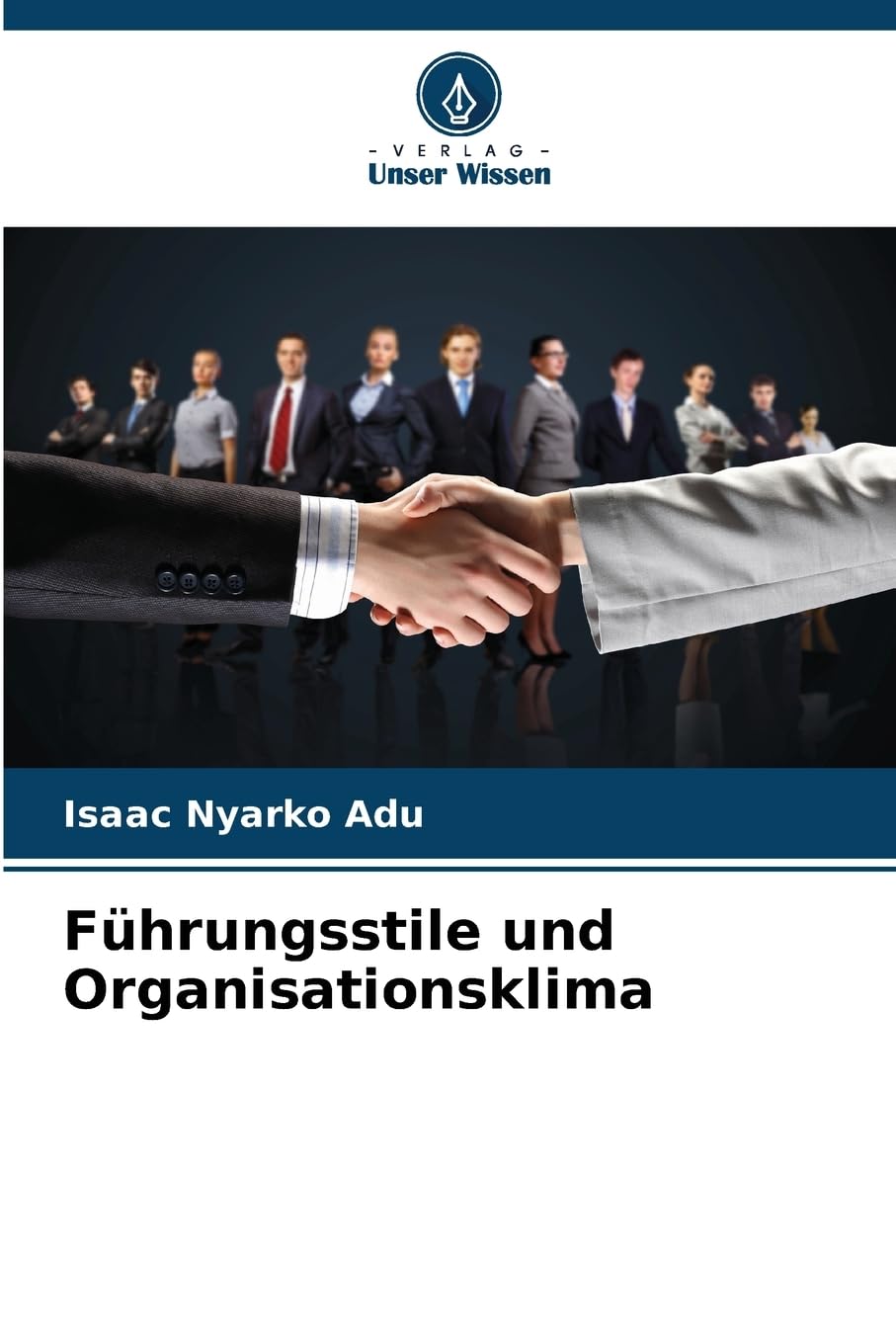 Führungsstile und Organisationsklima Law