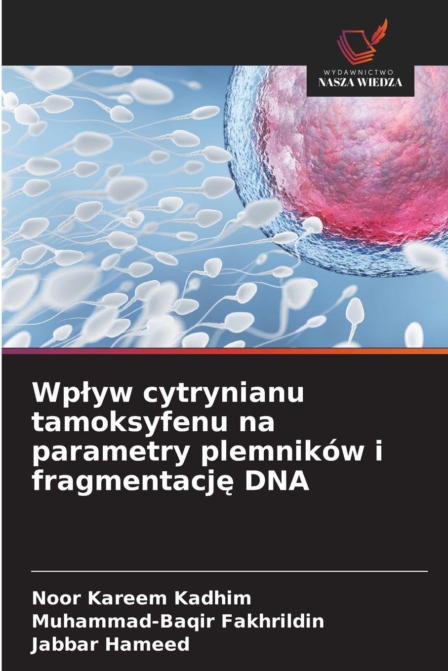 Wp¿yw cytrynianu tamoksyfenu na parametry plemników i fragmentacj¿ DNA Natural Sciences