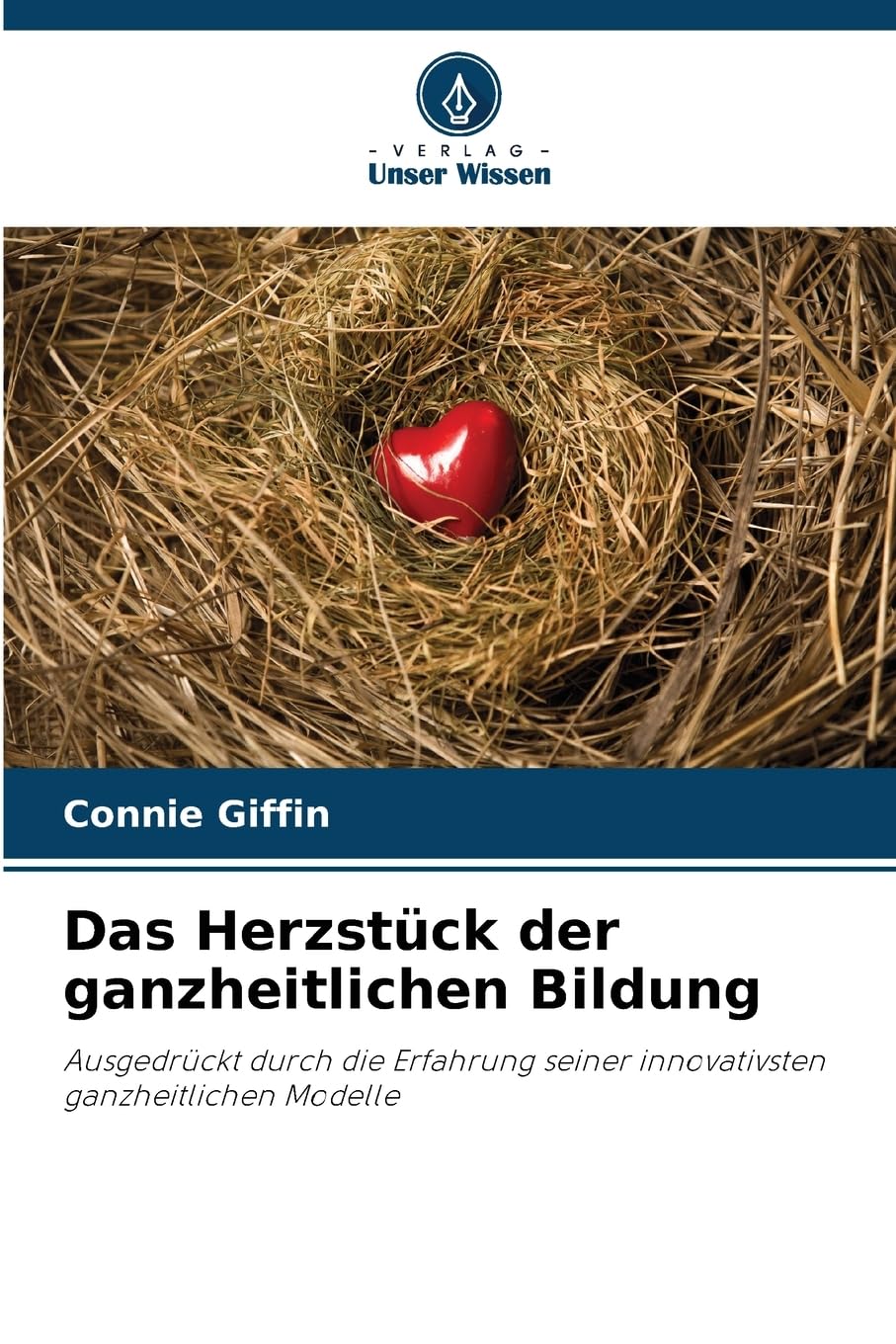 Das Herzstück der ganzheitlichen Bildung Education & Training