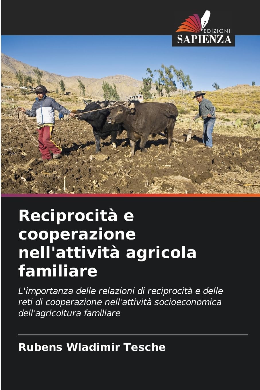 Reciprocità e cooperazione nell'attività agricola familiare Natural Sciences