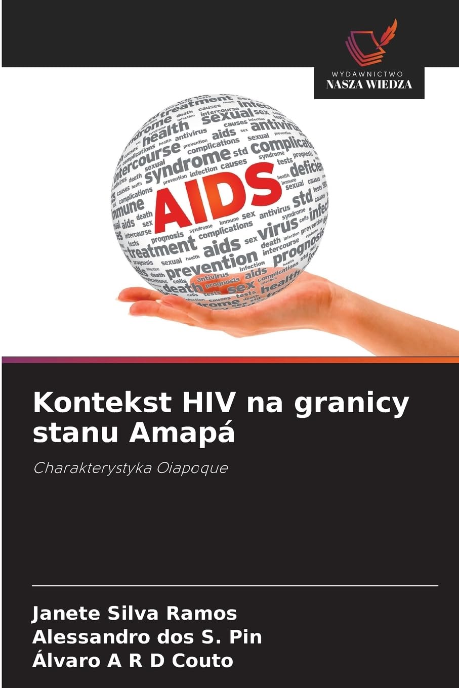 Kontekst HIV na granicy stanu Amapá Medicine