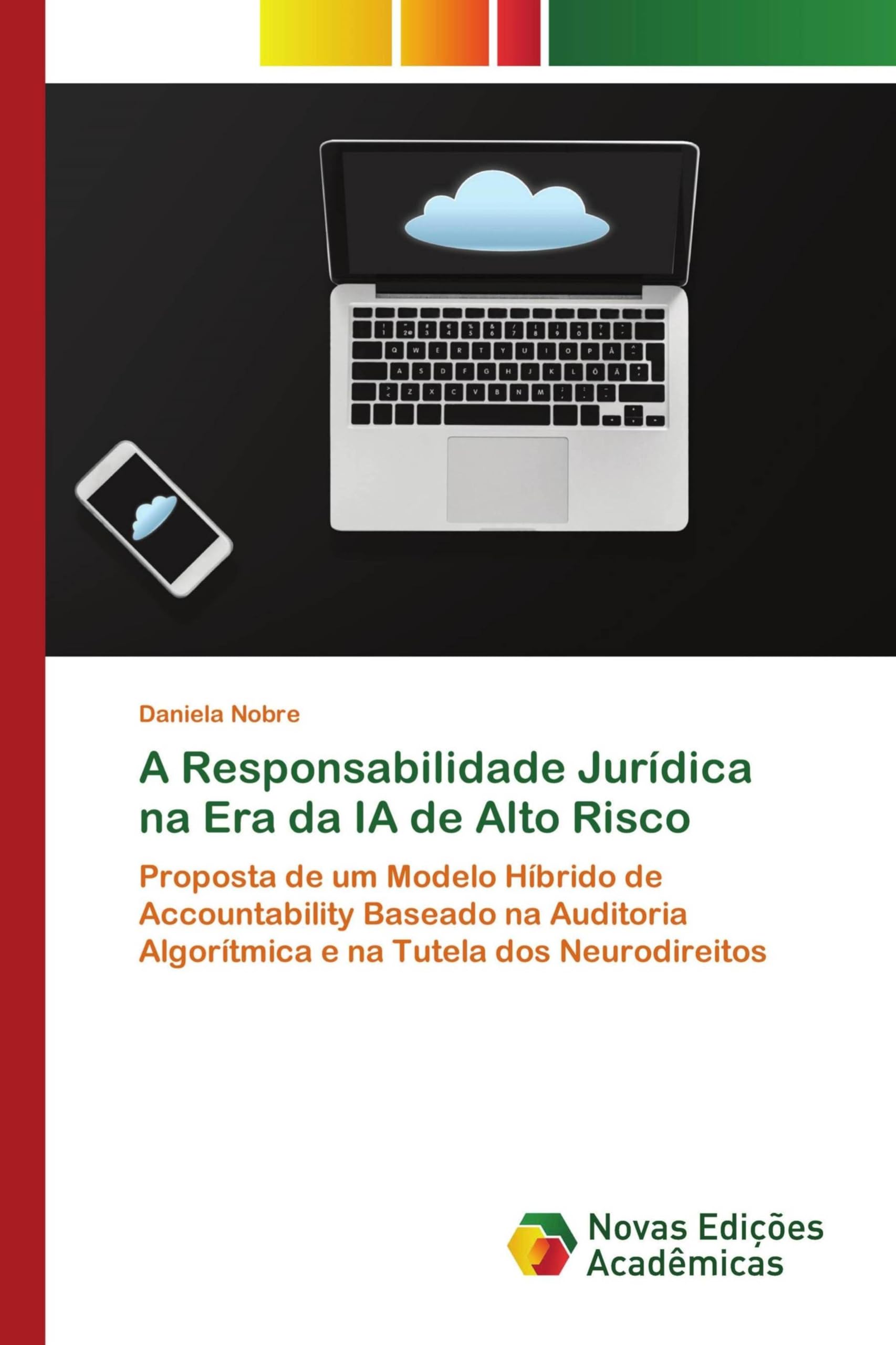 A Responsabilidade Jurídica na Era da IA de Alto Risco Law
