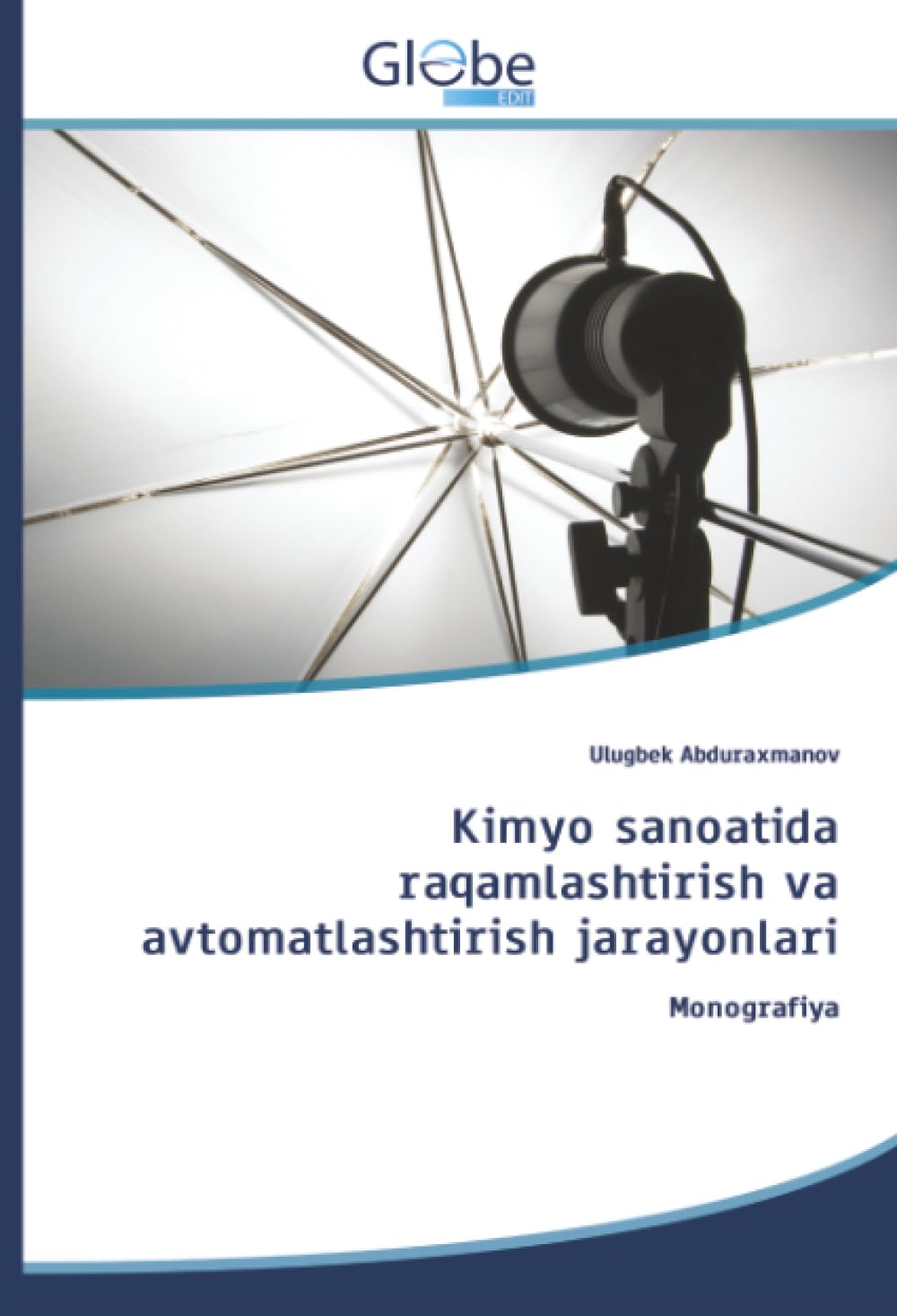 Kimyo sanoatida raqamlashtirish va avtomatlashtirish jarayonlari Natural Sciences