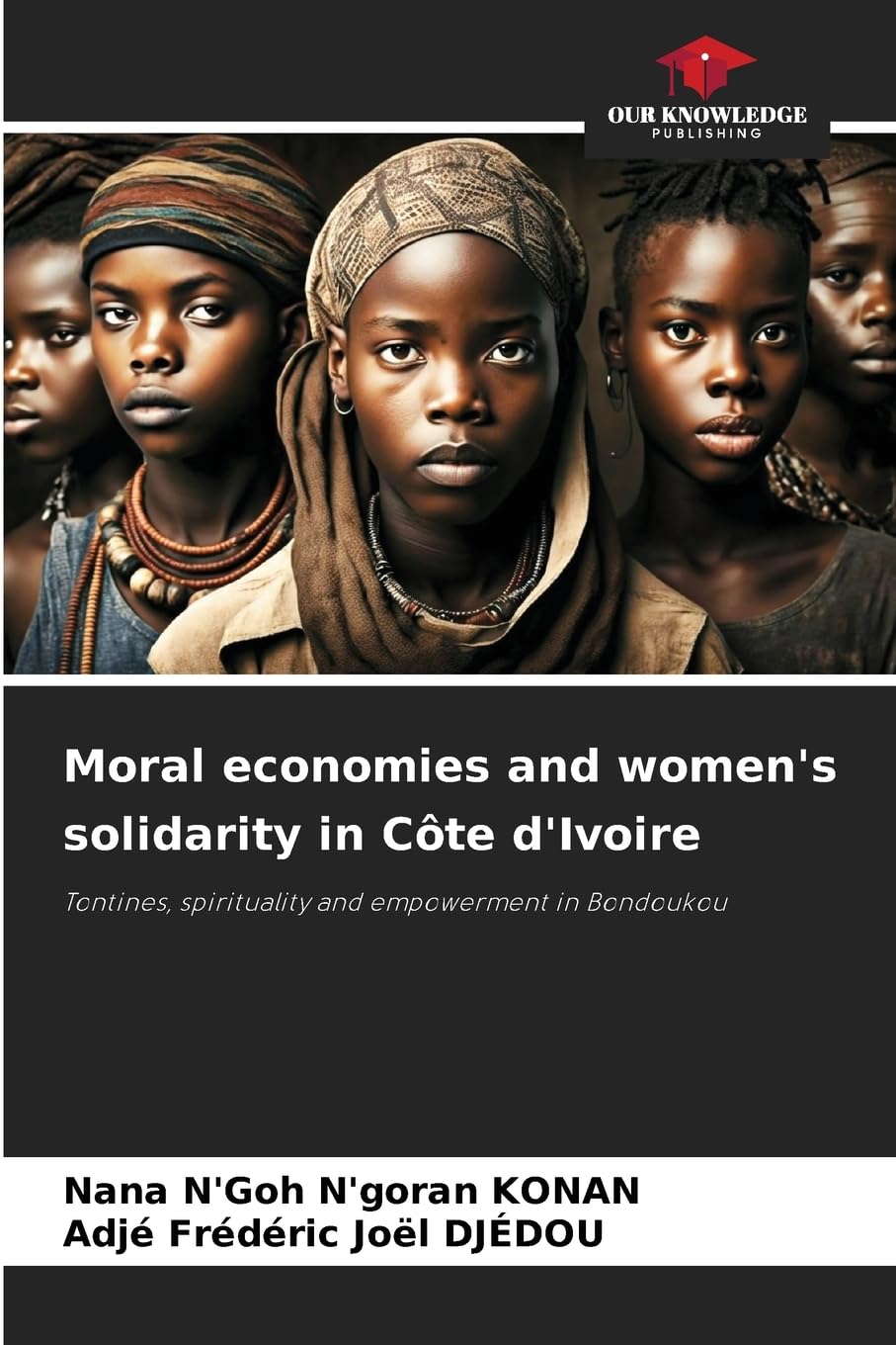 Moral economies and women's solidarity in Côte d'Ivoire Law