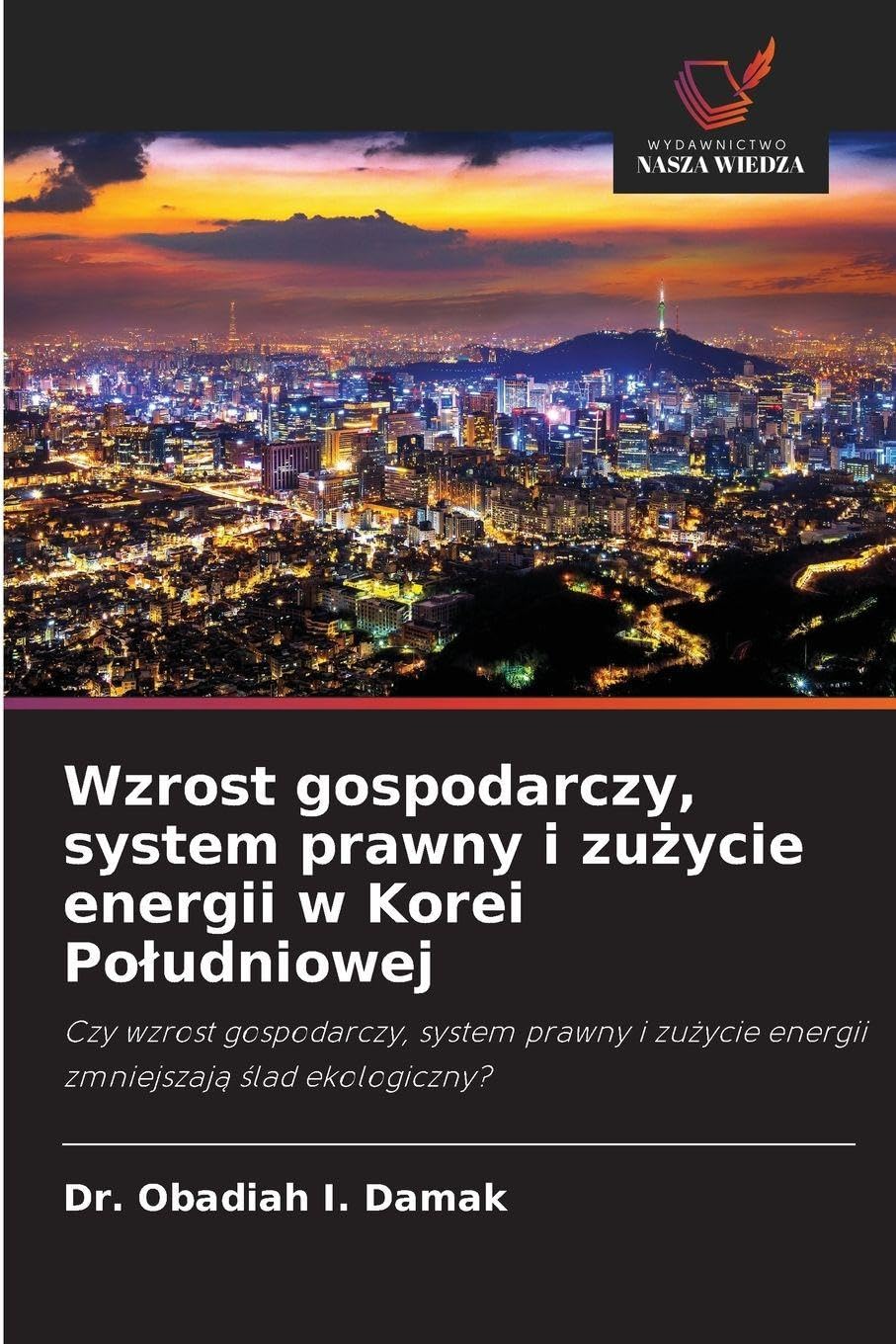Wzrost gospodarczy, system prawny i zu¿ycie energii w Korei Po¿udniowej Law