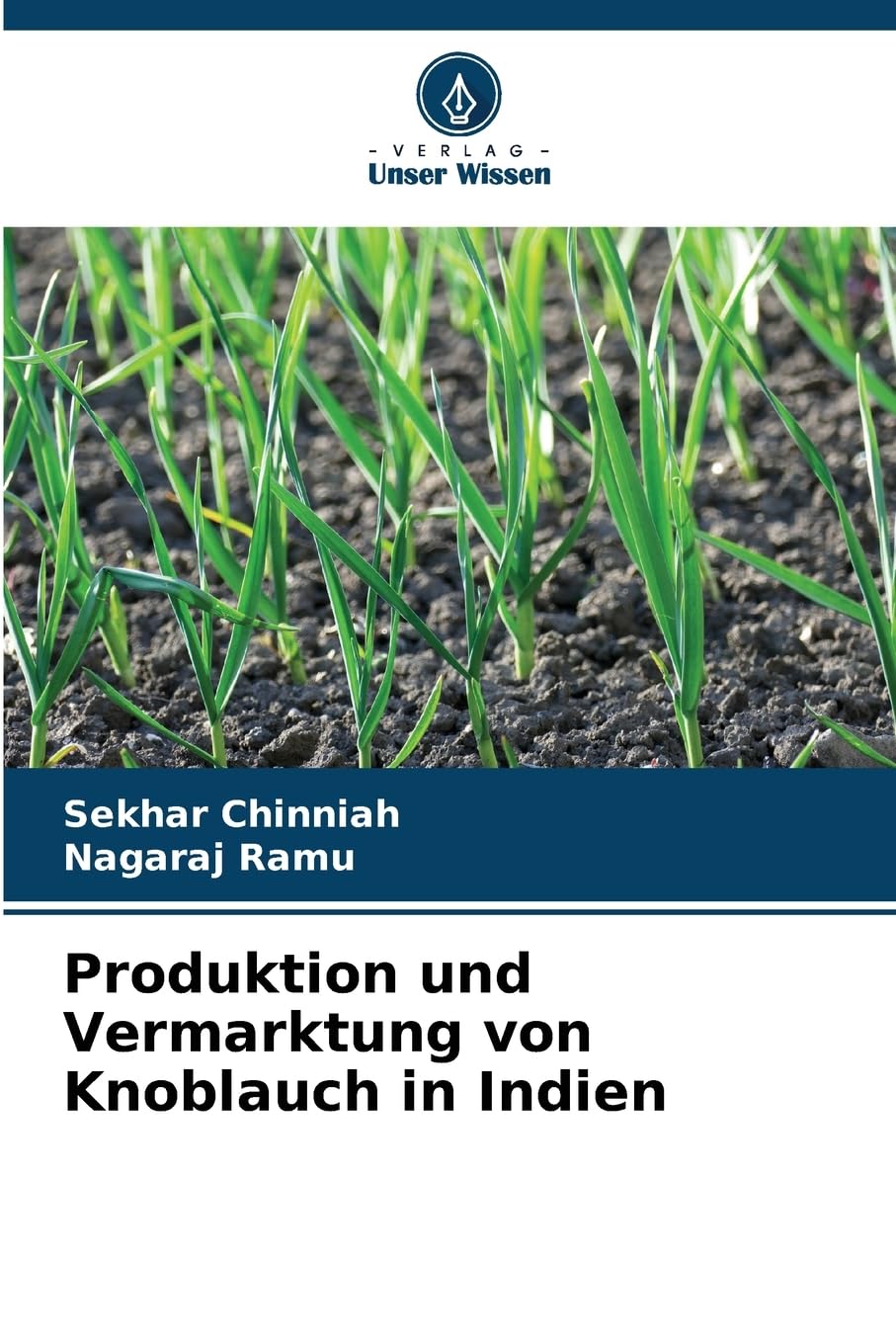 Produktion und Vermarktung von Knoblauch in Indien Natural Sciences