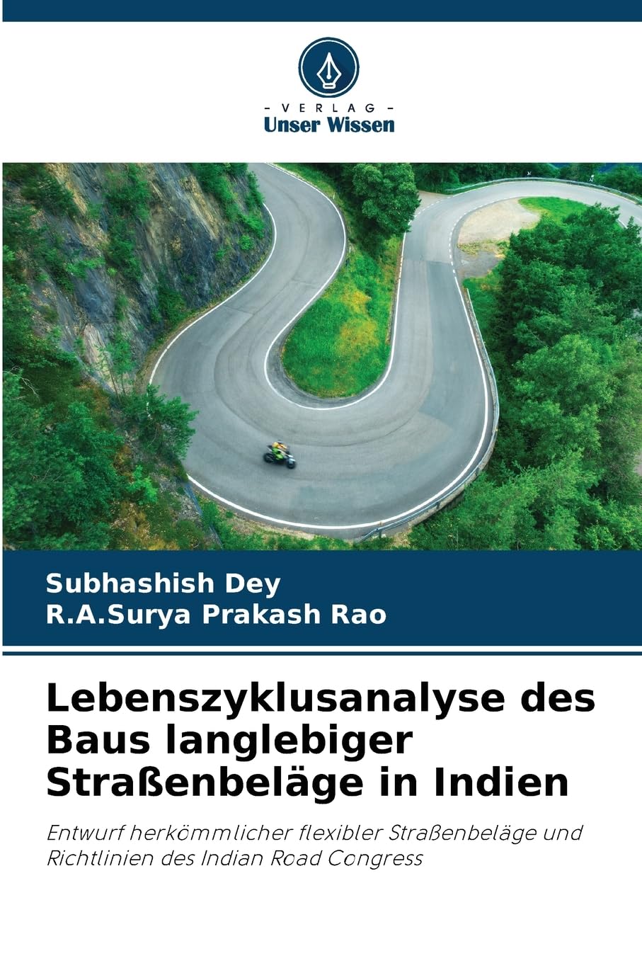 Lebenszyklusanalyse des Baus langlebiger Straßenbeläge in Indien Law