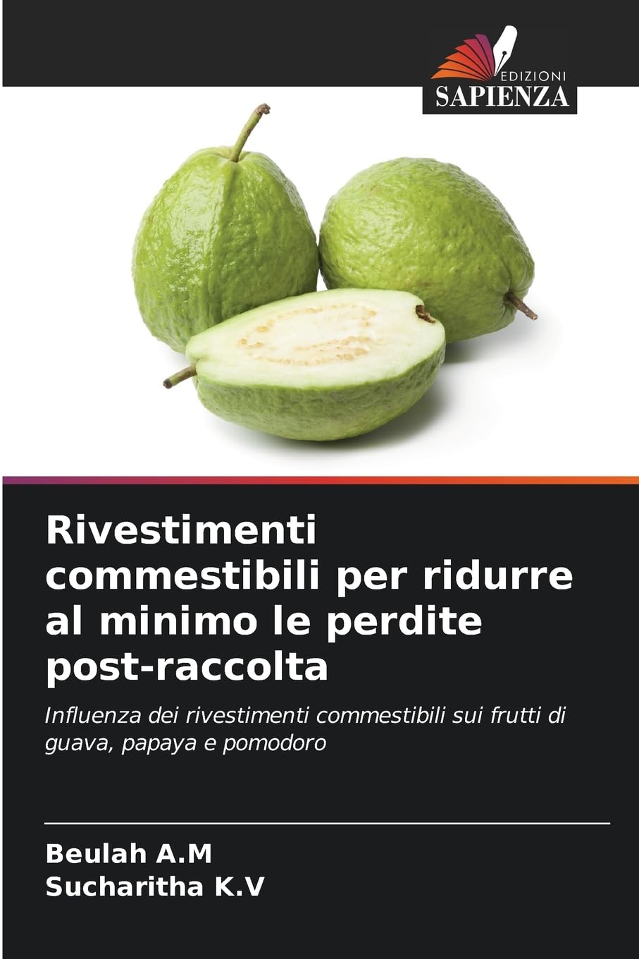 Rivestimenti commestibili per ridurre al minimo le perdite post-raccolta Natural Sciences