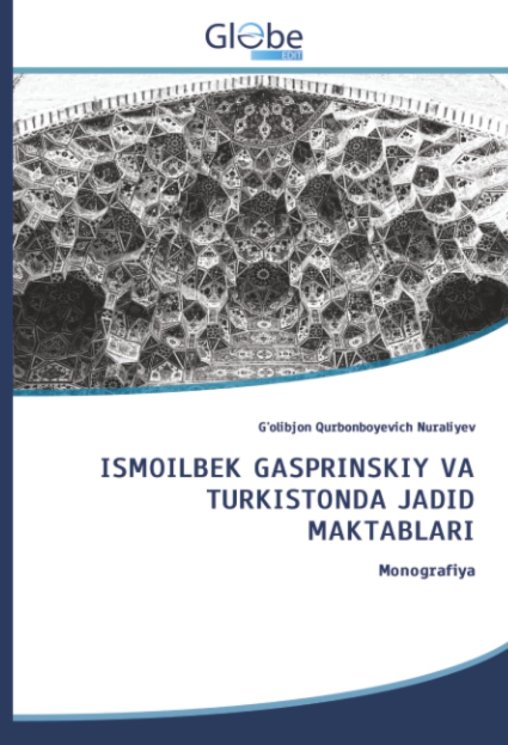 ISMOILBEK GASPRINSKIY VA TURKISTONDA JADID MAKTABLARI Books