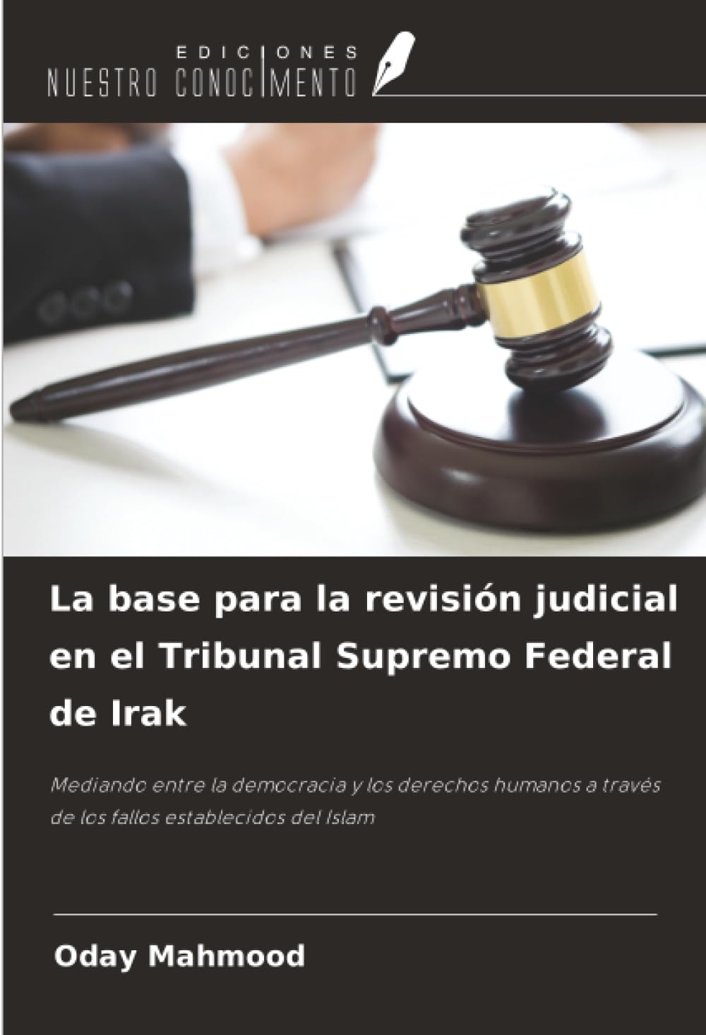 La base para la revisión judicial en el Tribunal Supremo Federal de Irak Law