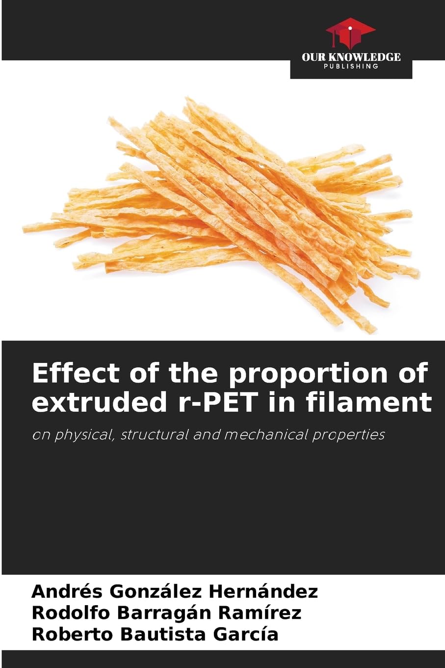 Effect of the proportion of extruded r-PET in filament Business & Technology