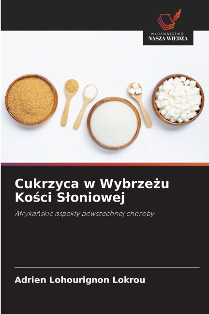 Cukrzyca w Wybrze¿u Ko¿ci S¿oniowej Medicine