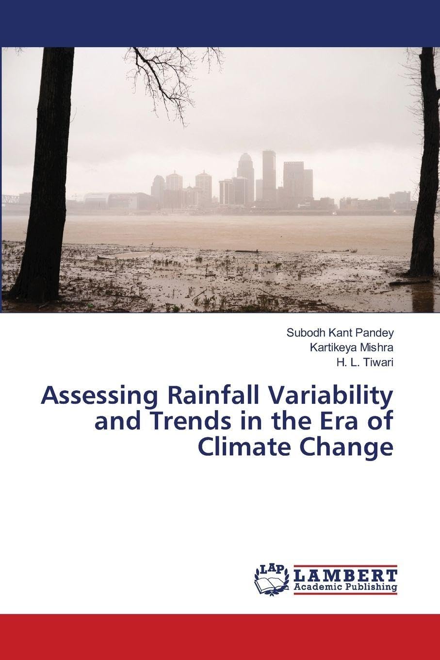 Assessing Rainfall Variability and Trends in the Era of Climate Change Business & Technology