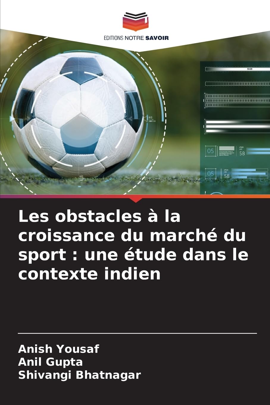 Les obstacles à la croissance du marché du sport : une étude dans le contexte indien Leisure & Fun