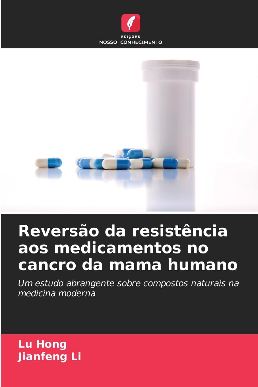 Reversão da resistência aos medicamentos no cancro da mama humano Medicine