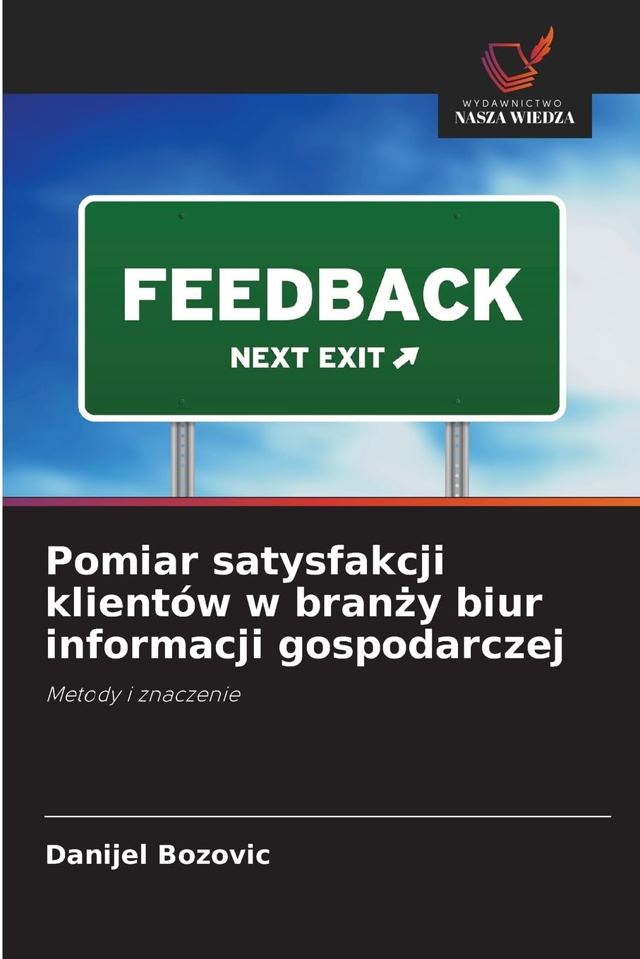 Pomiar satysfakcji klientów w bran¿y biur informacji gospodarczej Law