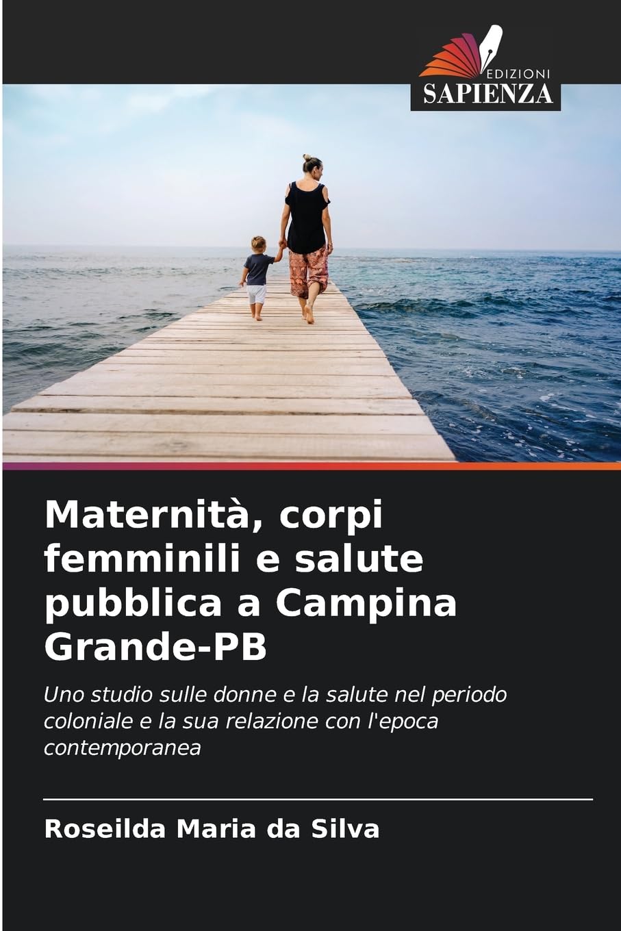 Maternità, corpi femminili e salute pubblica a Campina Grande-PB Books