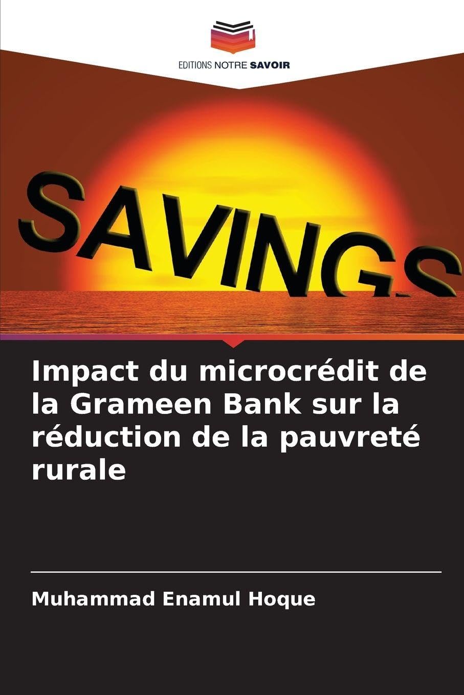 Impact du microcrédit de la Grameen Bank sur la réduction de la pauvreté rurale Books