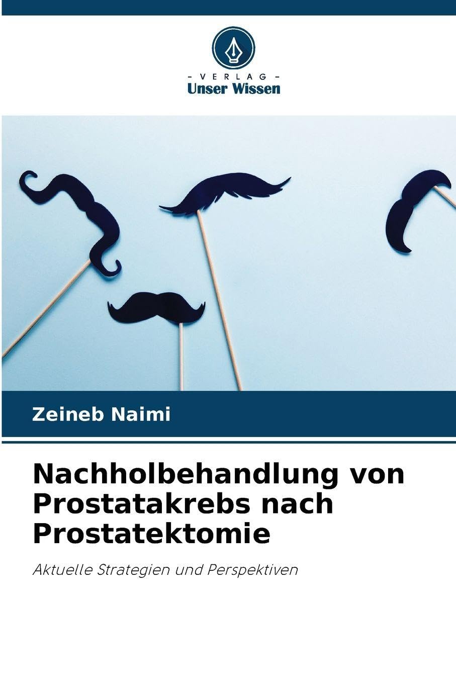 Nachholbehandlung von Prostatakrebs nach Prostatektomie Medicine
