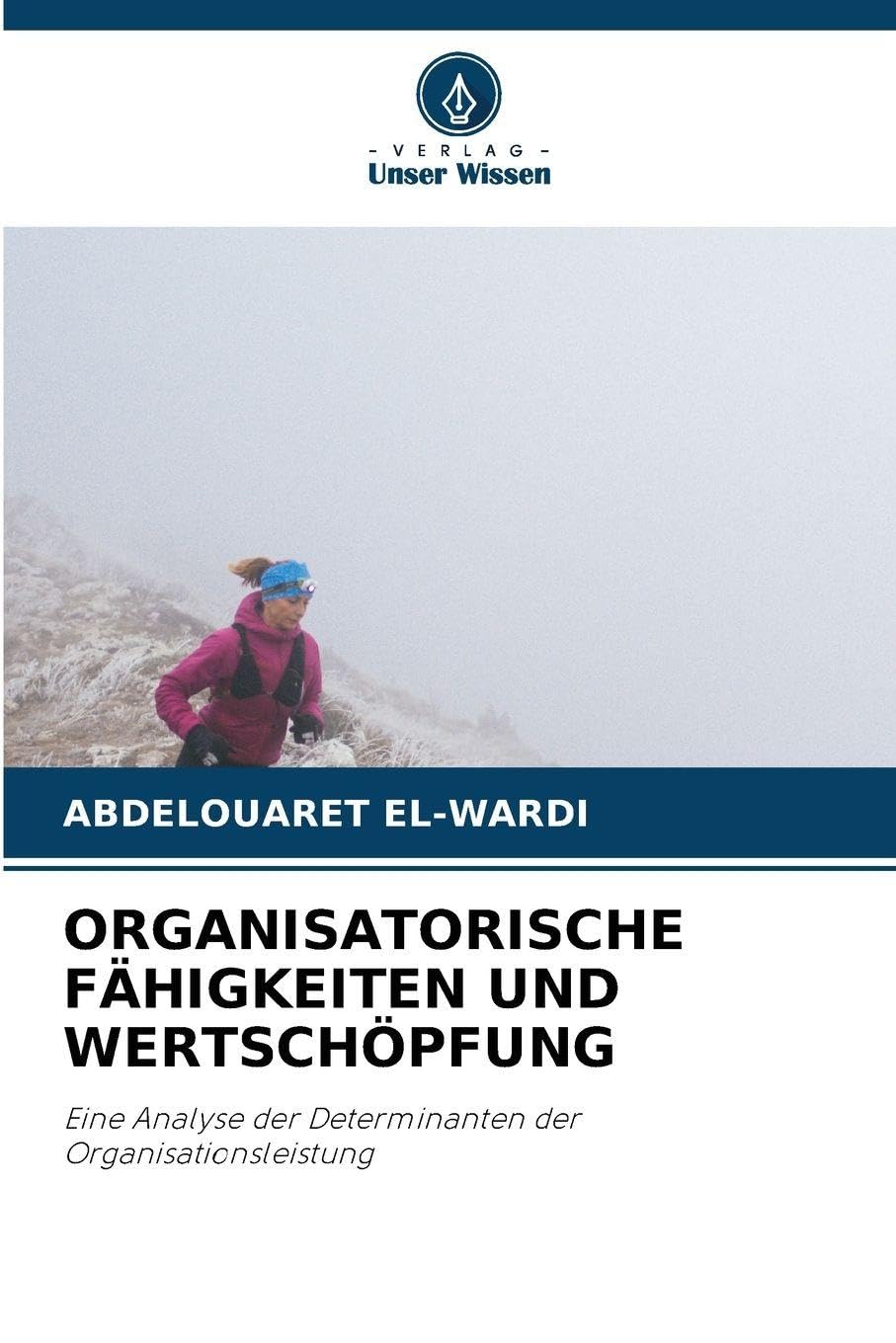 ORGANISATORISCHE FÄHIGKEITEN UND WERTSCHÖPFUNG Law
