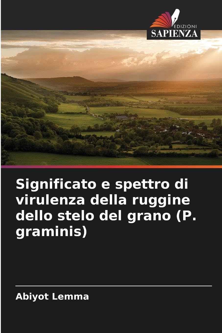 Significato e spettro di virulenza della ruggine dello stelo del grano (P. graminis) Natural Sciences