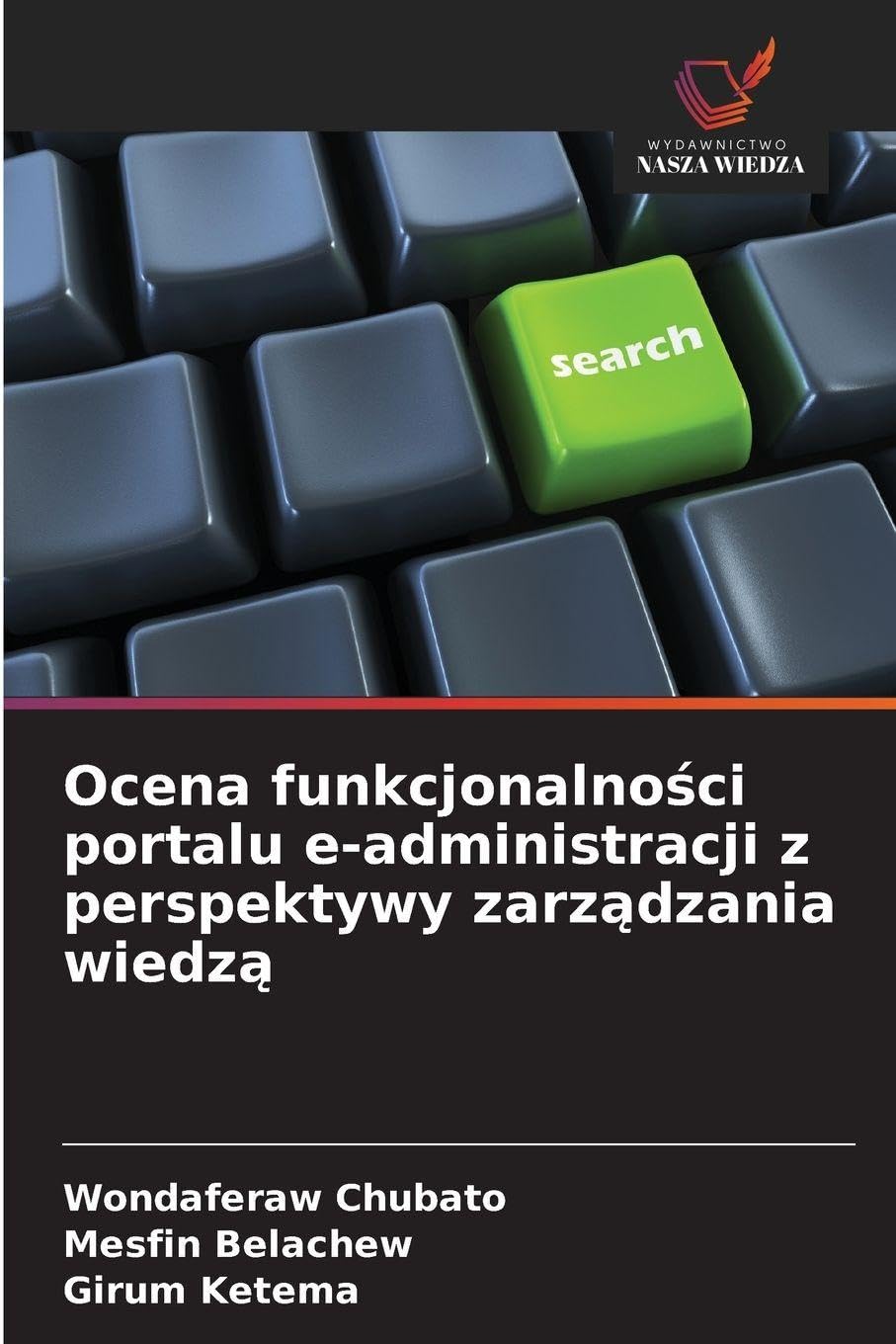 Ocena funkcjonalno¿ci portalu e-administracji z perspektywy zarz¿dzania wiedz¿ Computer Science