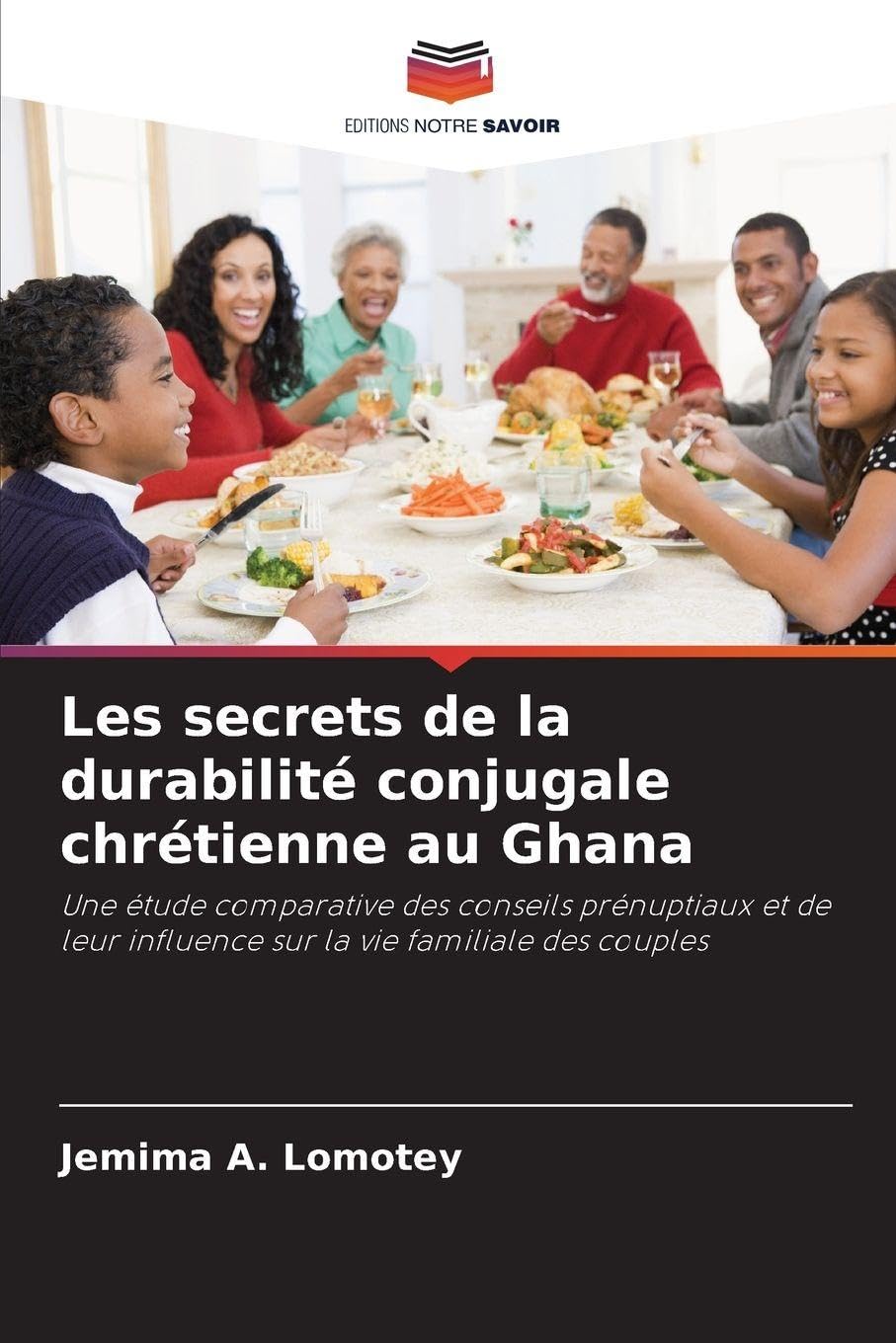 Les secrets de la durabilité conjugale chrétienne au Ghana Psychology