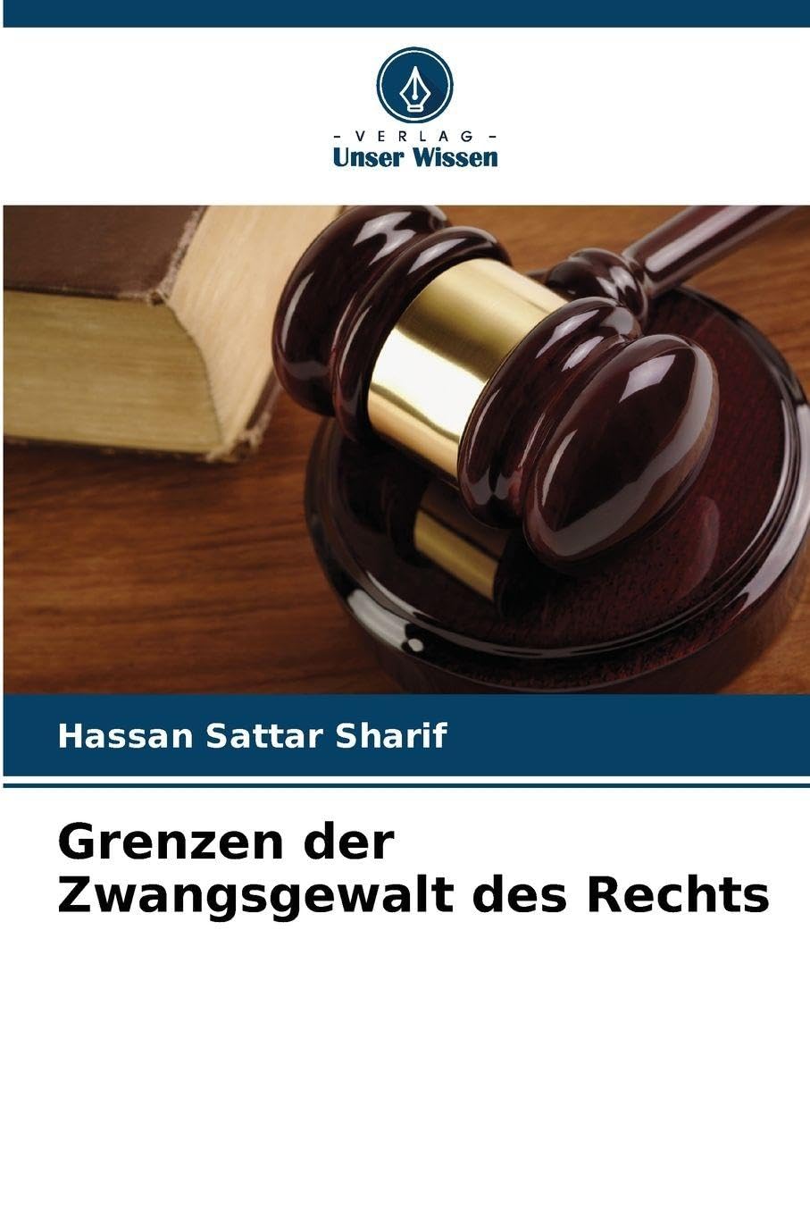 Grenzen der Zwangsgewalt des Rechts Philosophy